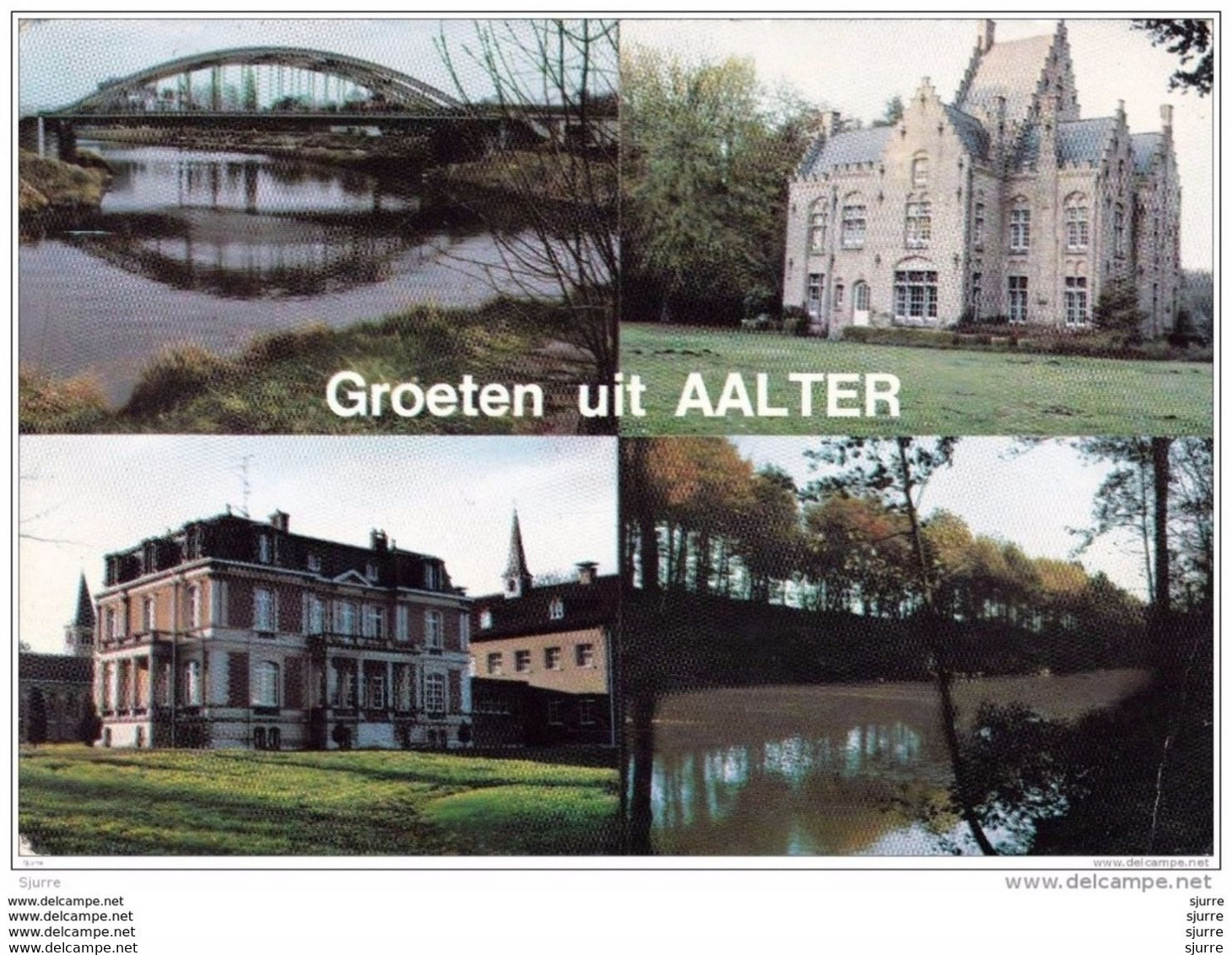 AALTER - Groeten Uit AALTER - Brug - Rattenkasteel - Oude Vaart - Noviciaat - Aalter