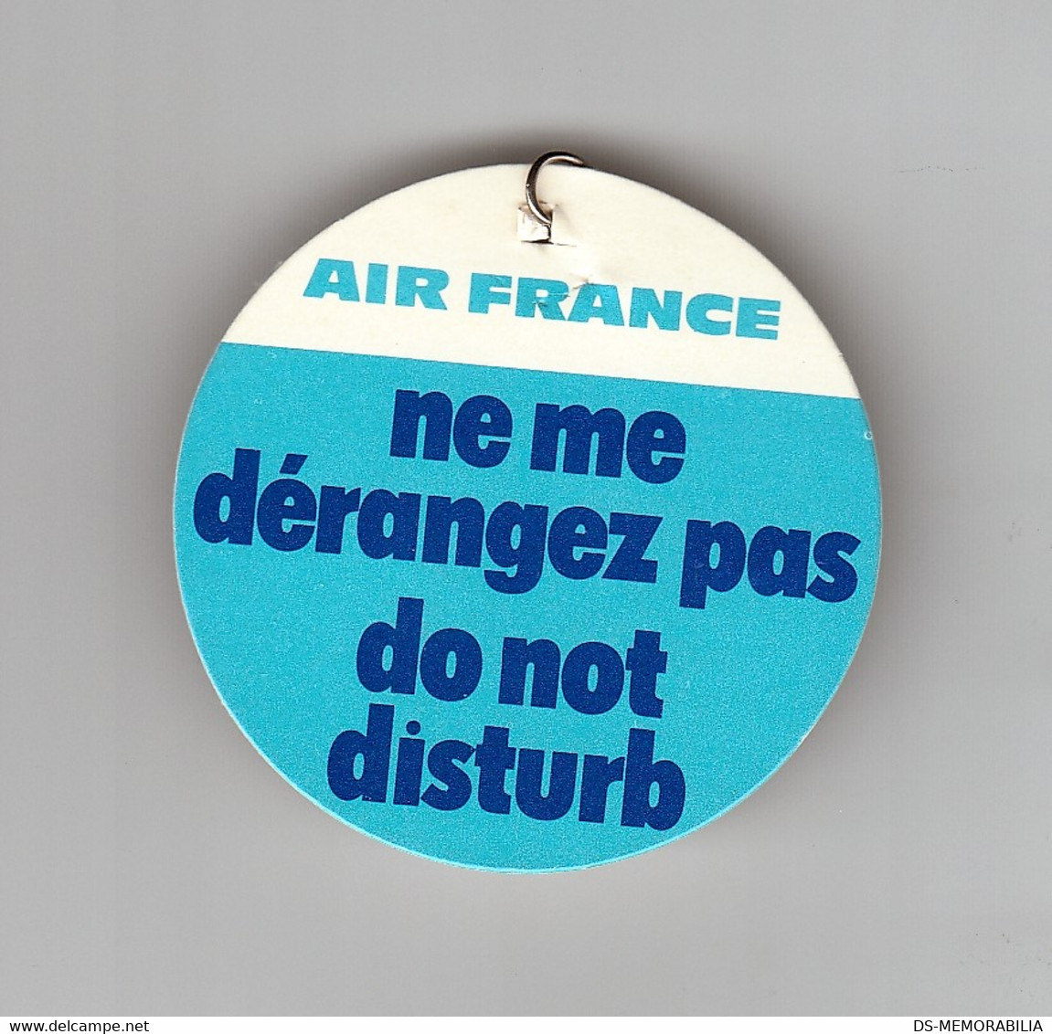 Air France "Ne Me Derangez Pas / Do Not Disturb" Pinback Sign - Advertisements