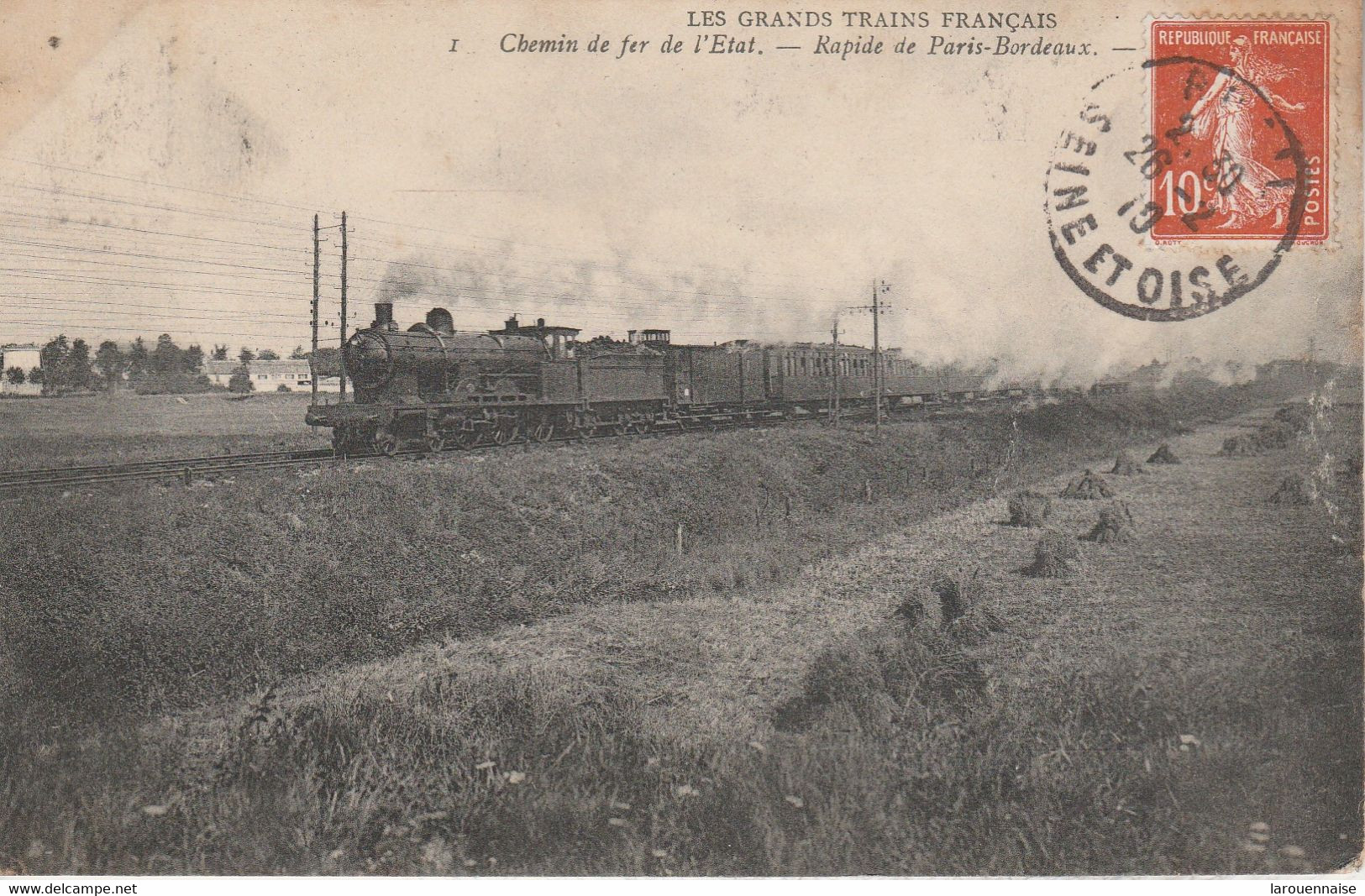 Les Grands Trains Français - Chemin De Fer De L' Etat - Rapide De Paris Bordeaux - Trains