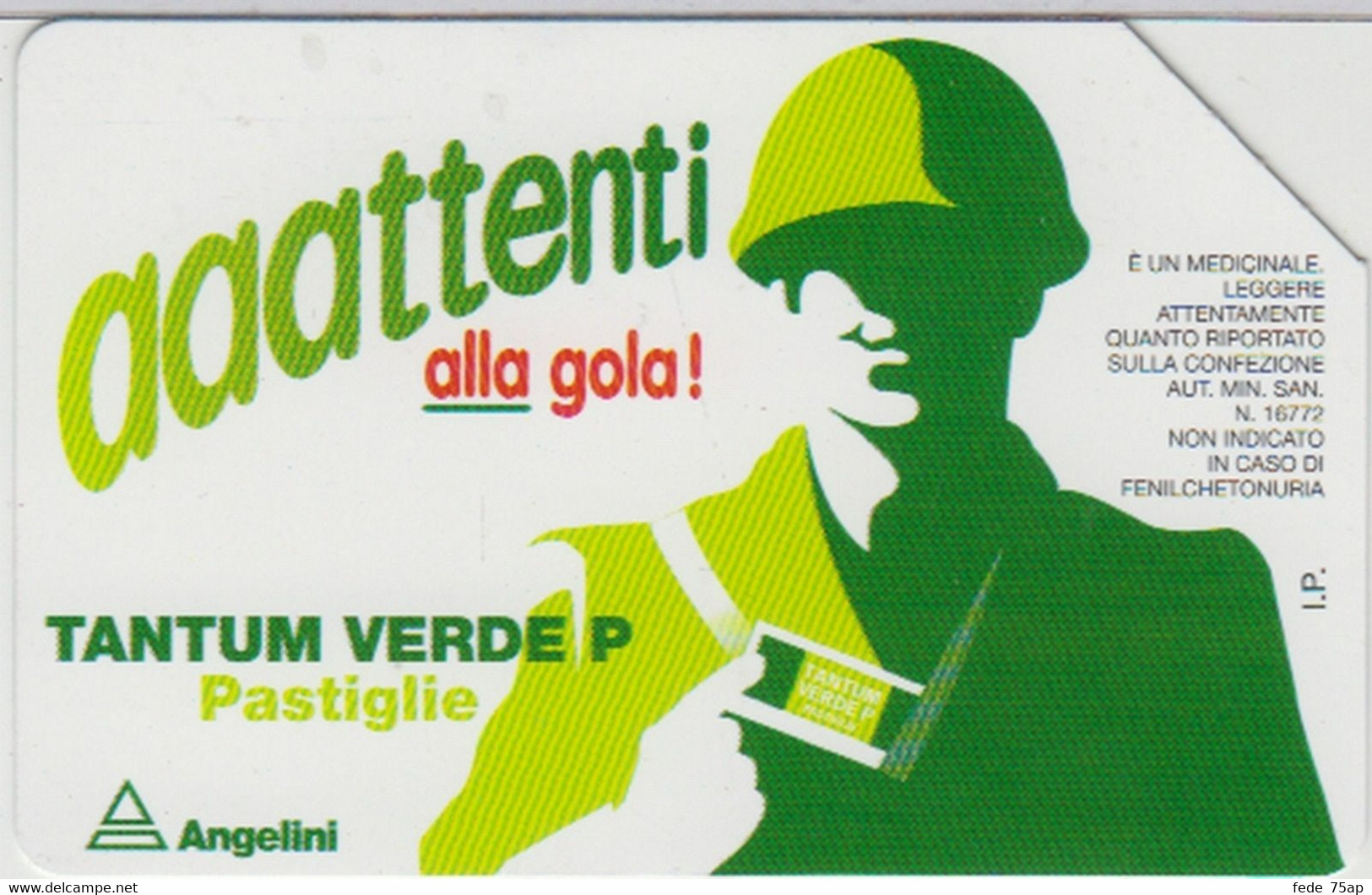 Scheda Telefonica TELECOM ITALIA "AAATENTI ALLA GOLA" - Catalogo Golden Lira Nr. 581, Usata - ESERCITO - Army