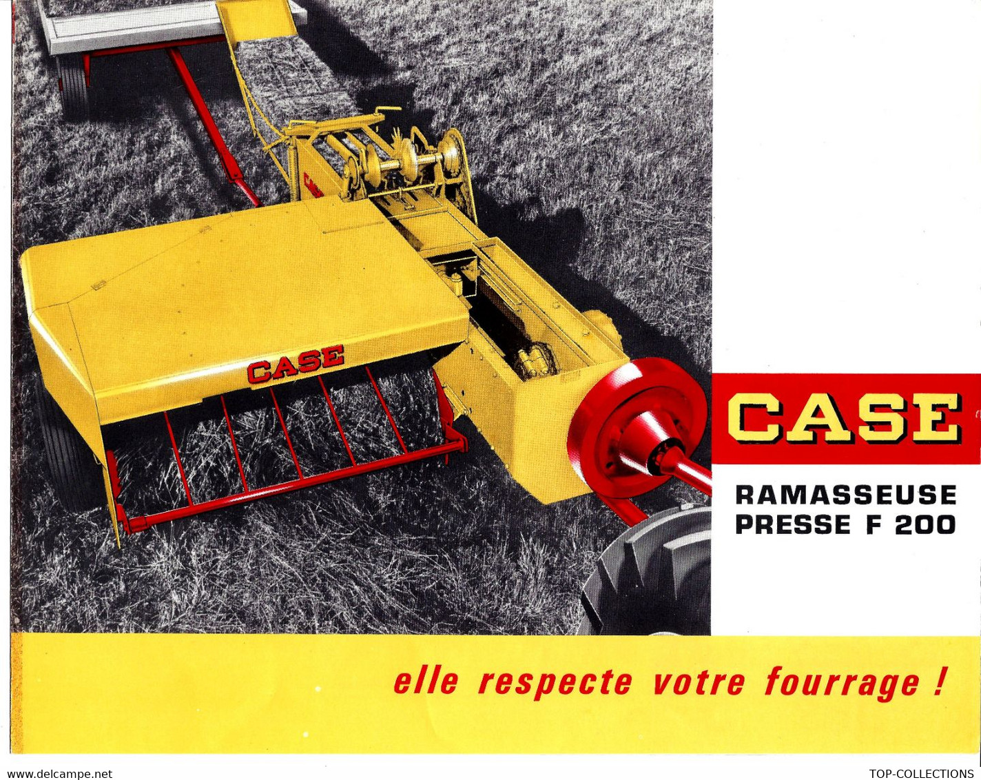 AGRICULTURE MATERIEL AGRICOLE DOCUMENTATION CASE RAMASSEUSE PRESSE F 200 B.E. VOIR SCANS - Publicités