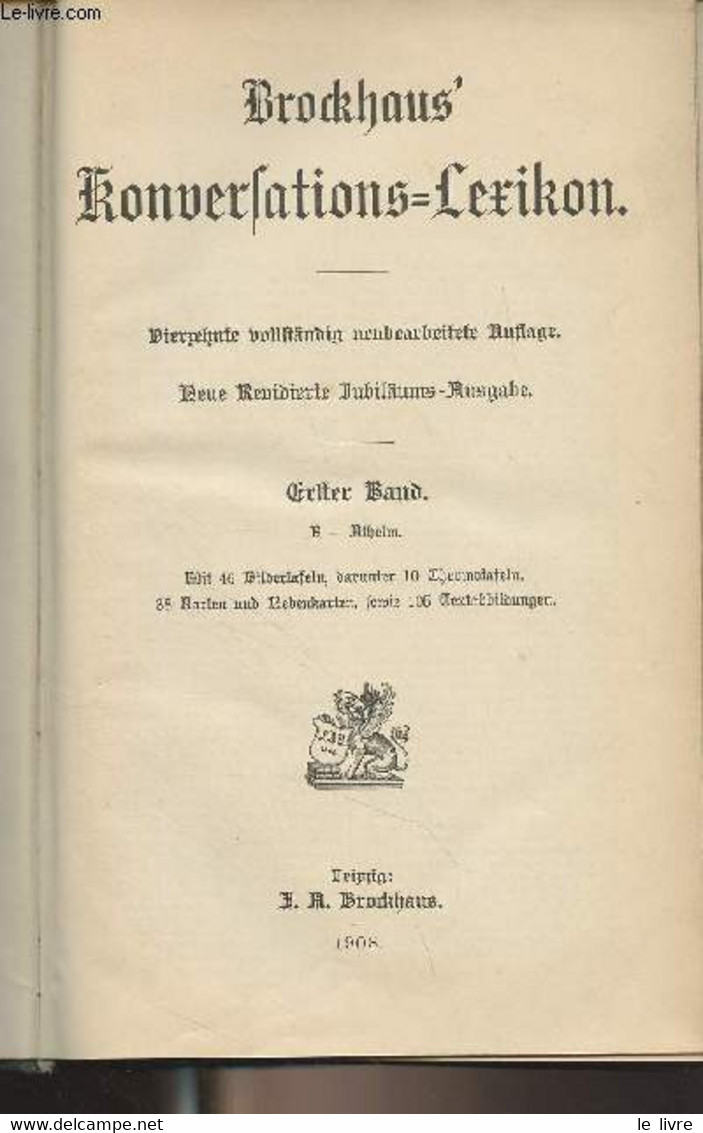 Brockhaus' Konversations-Lexikon - Vierzehnte Vollständig Neubearbeitete Auflage. Neue Revidierte Jubiläums-Ausgabe - 15 - Other & Unclassified