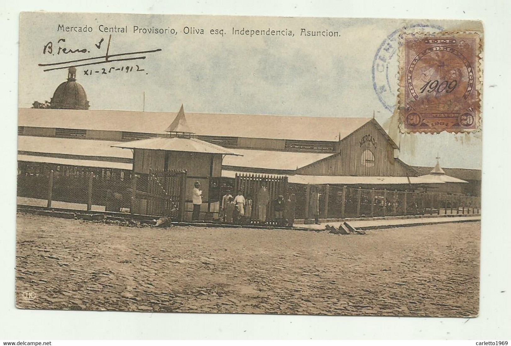 MERCADO CENTRAL PROVISORIO, OLIVA ESQ. INDEPENDENCIA, ASUNCION PARAGUAY 1912 - VIAGGIATA FP - Paraguay
