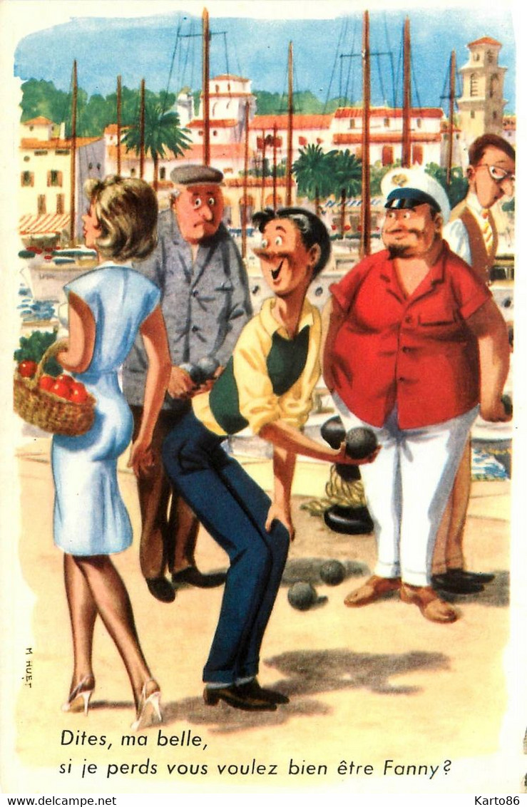 Pétanque , Jeu De Boules * CPA Illustrateur HUET * FANNY Fanny Pin Up Curiosa Nu Boulistes Boulodrome Jeu De Boule - Petanque