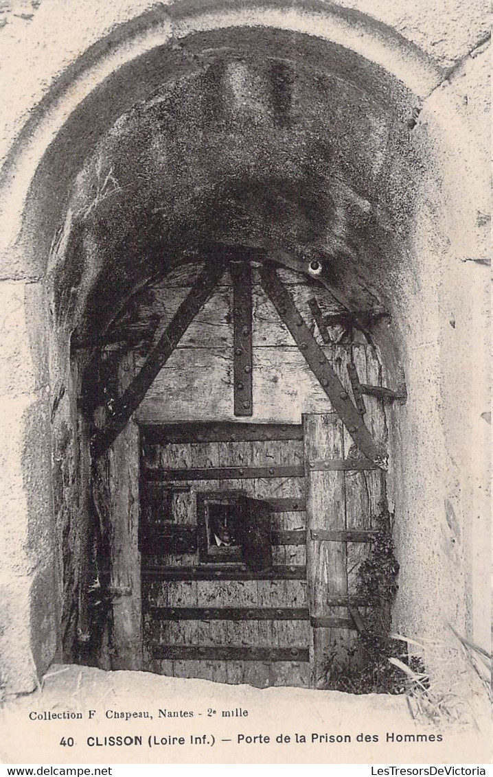 CPA - 44 - CLISSON - Porte De La Prison Des Hommes Coll. F. CHAPEAU NANTES - Clisson