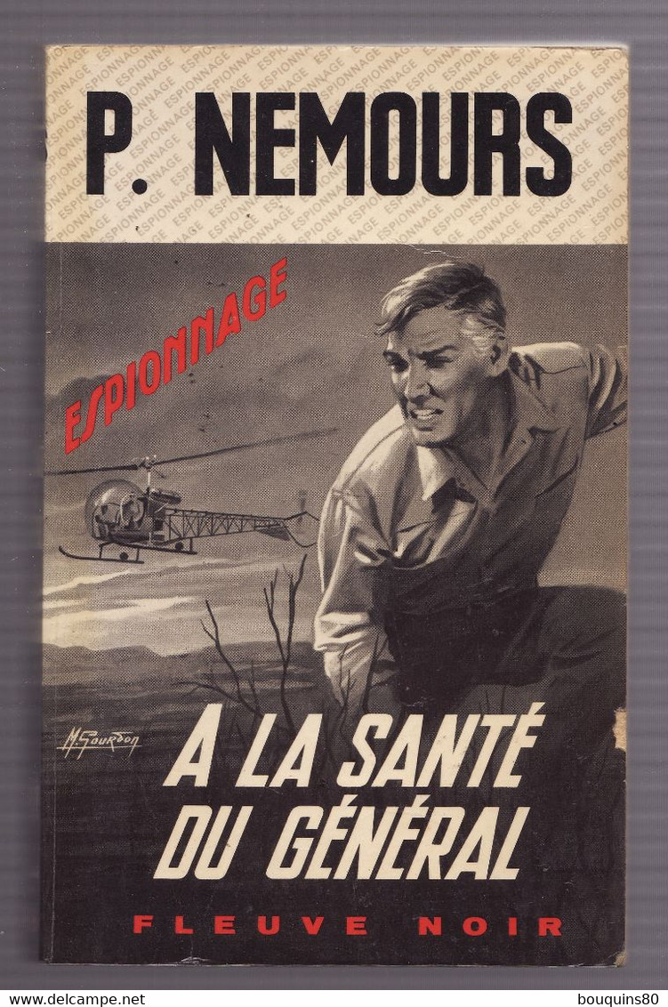 A LA SANTE DU GENERAL De P. NEMOURS 1971 Espionnage N°856 Fleuve Noir - Fleuve Noir