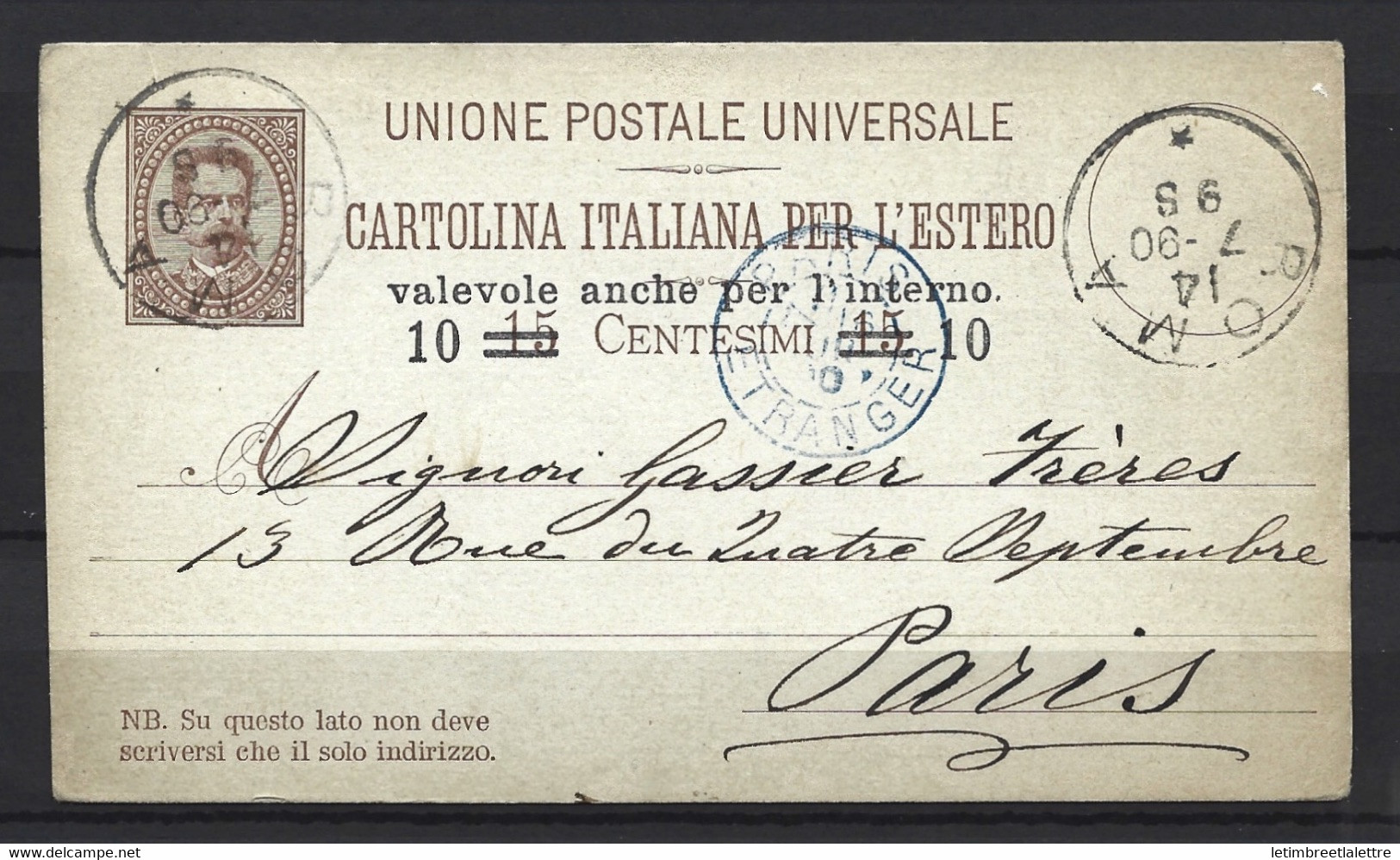 Italie - Entier Postal - Pour L'étranger - Surchargé 15 C Puis Surchargé Ultérieurement à 10c Pour L'intérieur - 1890 - Interi Postali