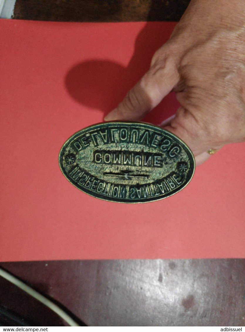 CACHET En Bronze Ardèche  * INSPECTION SANITAIRE * COMMUNE DE LA LOUVESC Voir Description - Historische Documenten