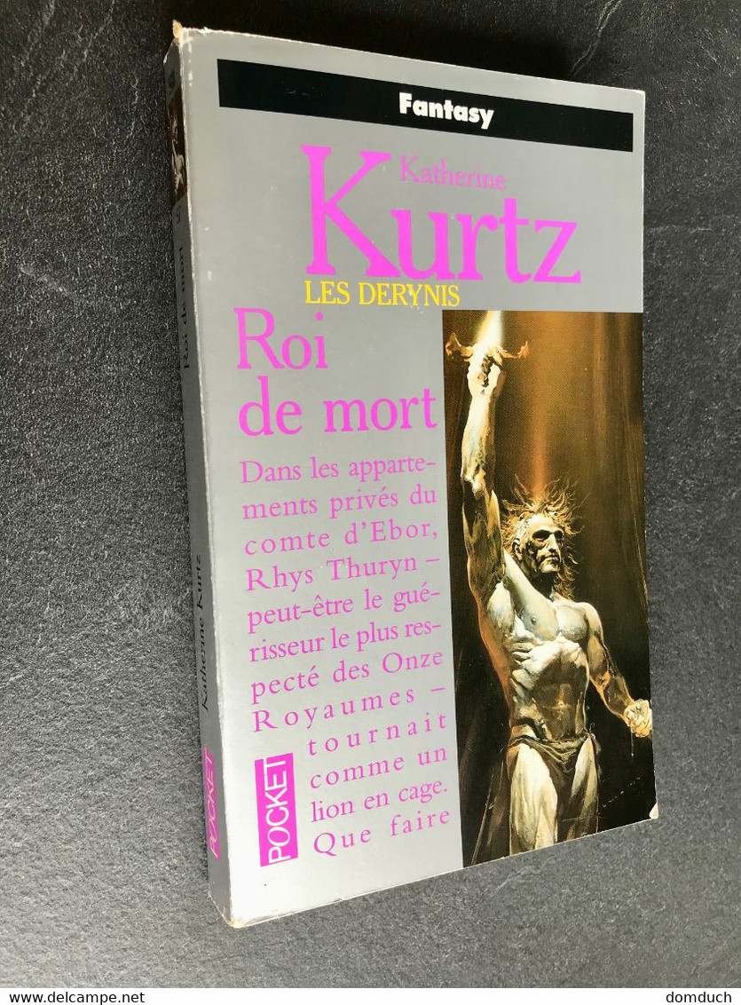 POCKET Fantasy N° 5608  ROI DE MORT  LES DERYNIS  Katherine KURTZ 1996 - Presses Pocket