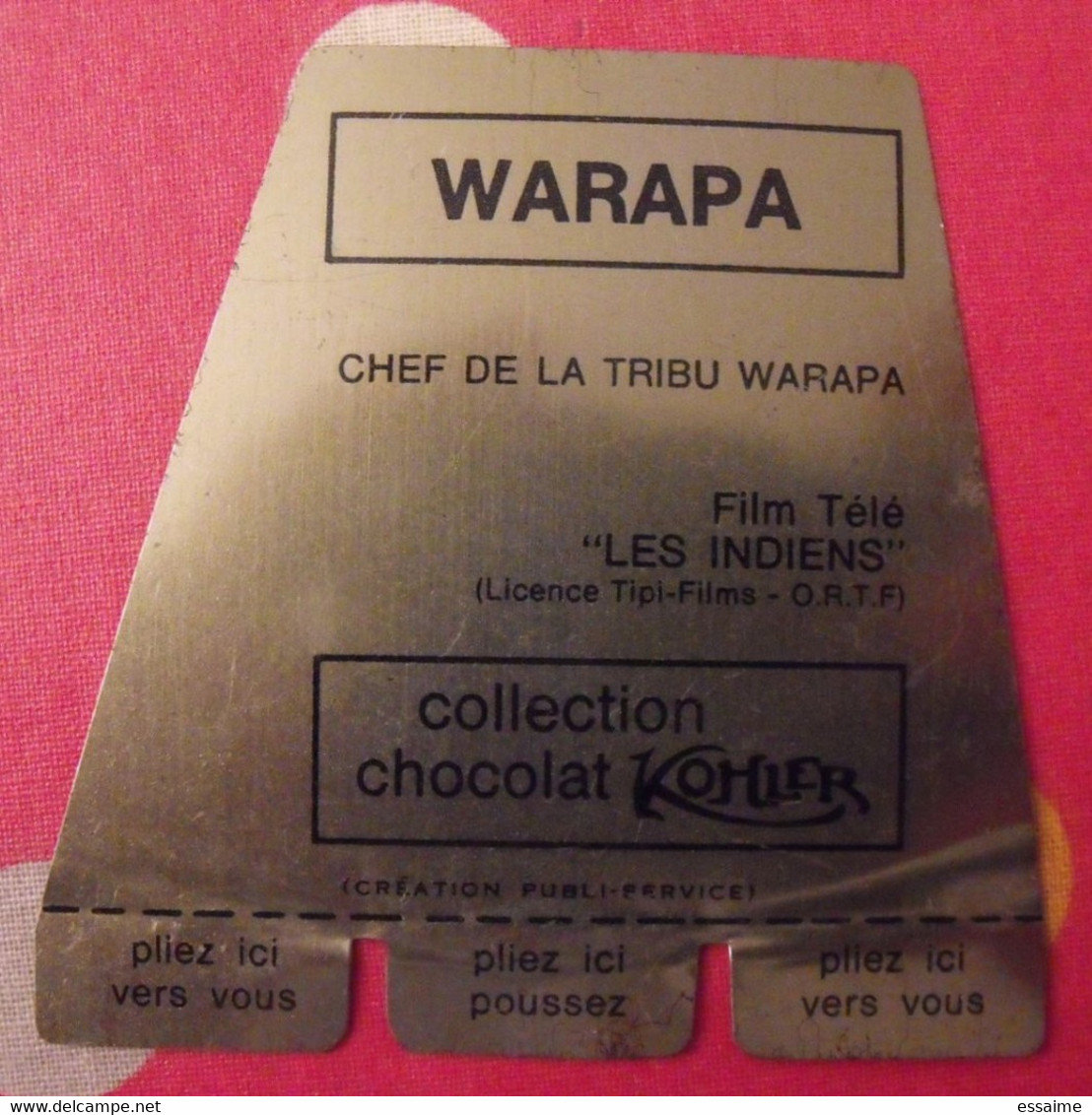 Plaquette Métal Chocolat Kohler "les Indiens". Publi-service. Un Indien Chef De LWarapa. Vers 1960-70. Image Tôle Plaque - Plaques En Tôle (après 1960)