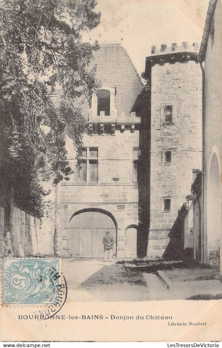 CPA - 52 - BOURBONNE LES BAINS - Donjon Du Château - Librairie Humbert - Bourbonne Les Bains