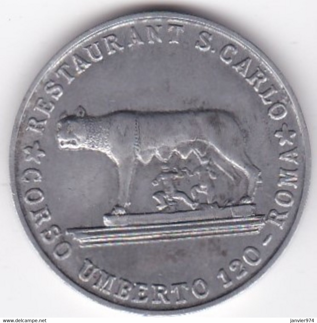 Jeton Restaurant S. Carlo Roma Corso Umberto 120 ,La Louve Romaine, Romulus Et Remus, En Aluminium - Professionnels/De Société