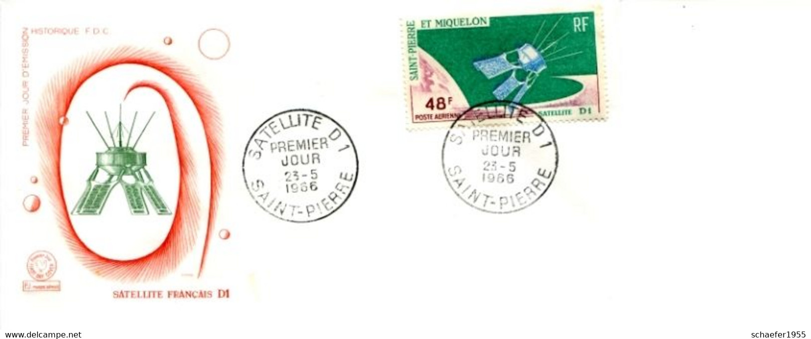 Saint Pierre Et Miquelon 1966 Satellite D1 FDC + Stamp - Amérique Du Nord