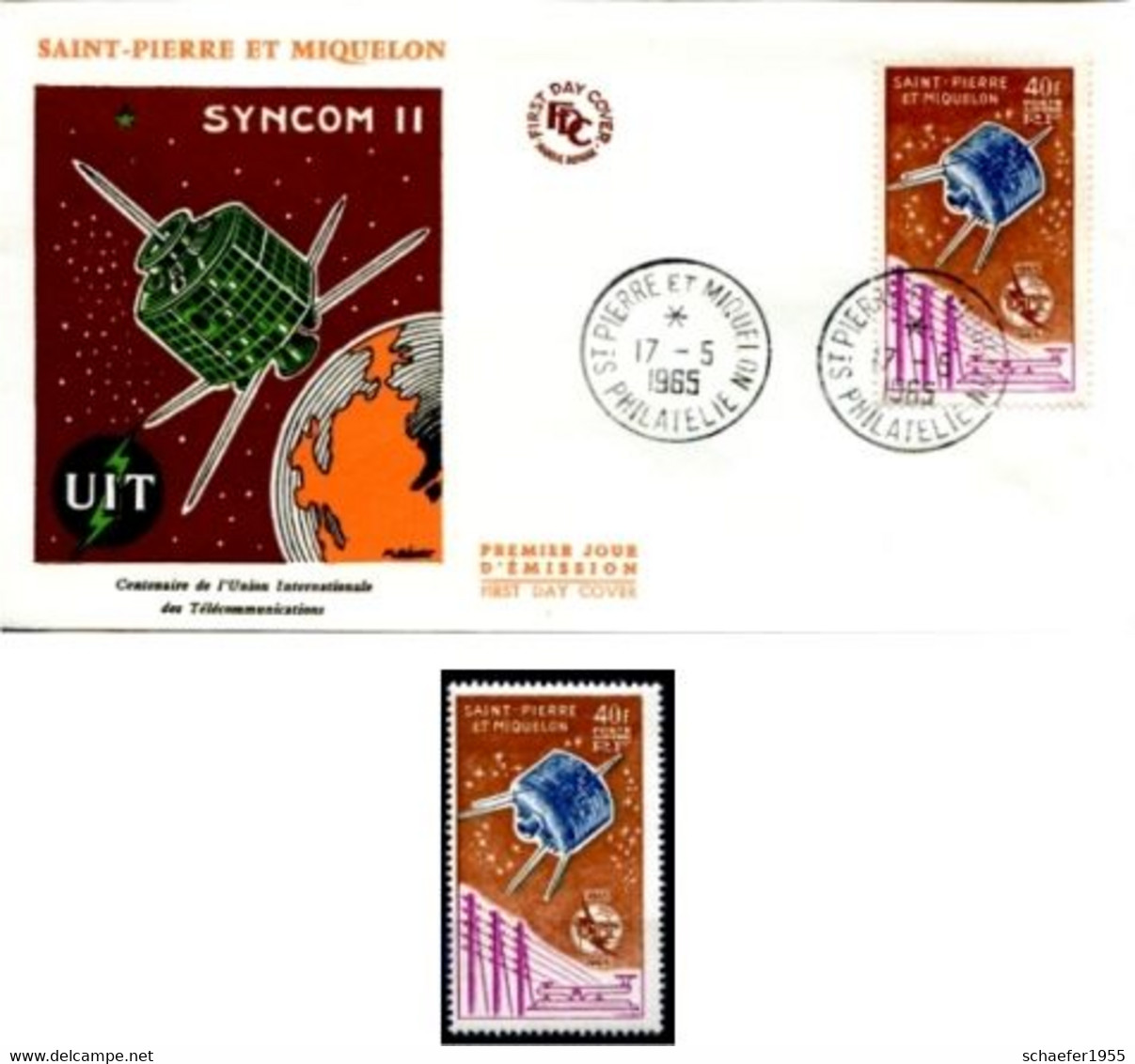 Saint Pierre Et Miquelon 1965 Syncom II FDC + Stamp - Amérique Du Nord