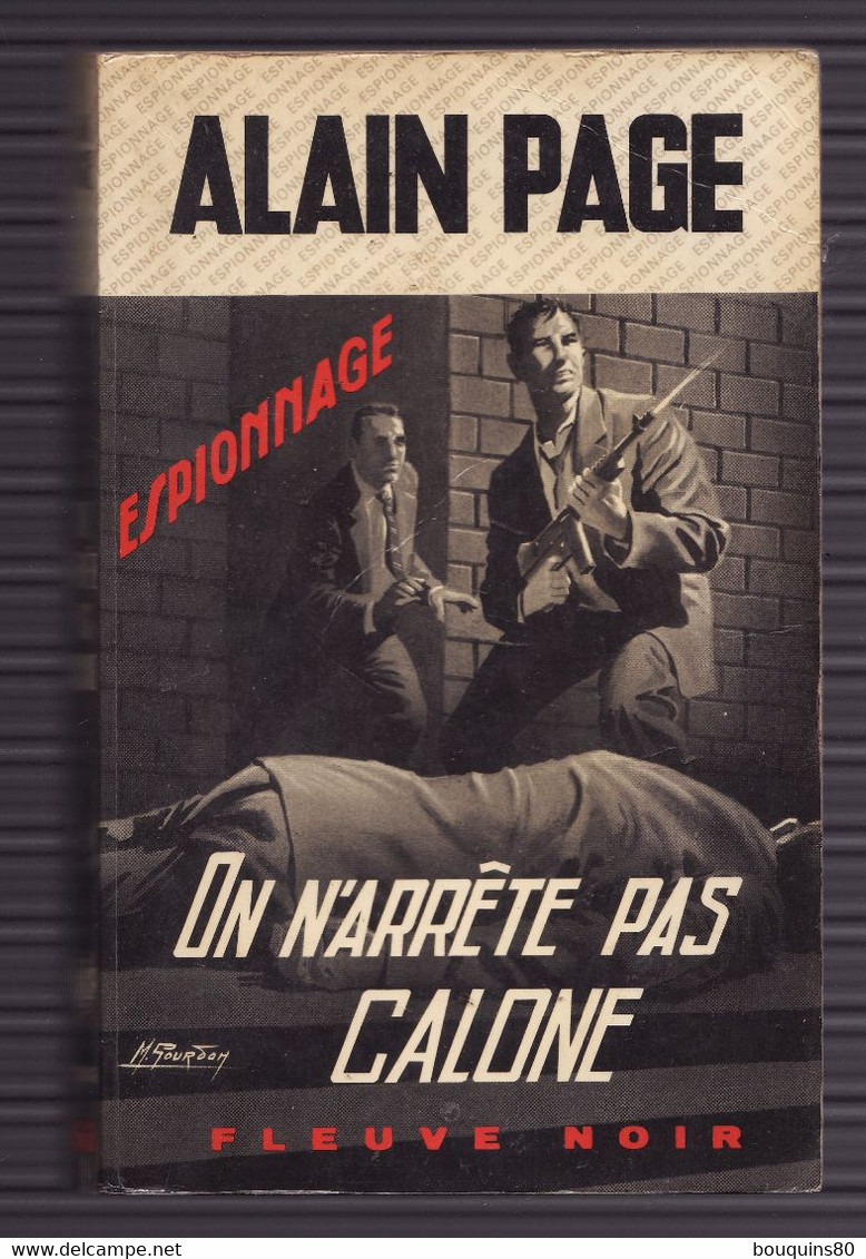 N'ARRETE PAS CALONE De ALAIN PAGE 1971 Espionnage N°862 Fleuve Noir - Fleuve Noir