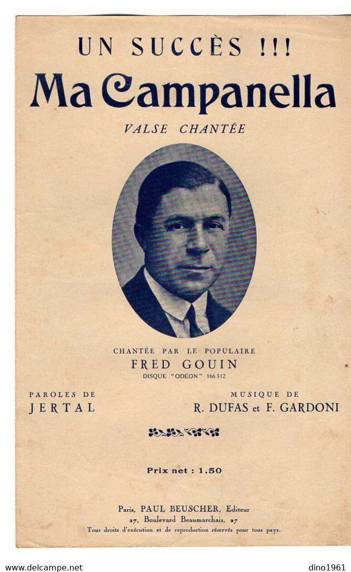 VP20.381 - PARIS - Ancienne Partition Musicale ¨ Ma Campanella ¨ Par F. GOUIN / Paroles De JERTAL / Musique De DUFAS ... - Scores & Partitions