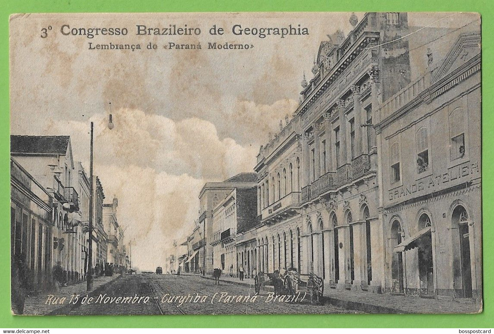 Curitiba - Rua 15 De Novembro - 3º Congresso Brasileiro De Geografia - Paraná Moderno - Brasil (danificado) - Curitiba