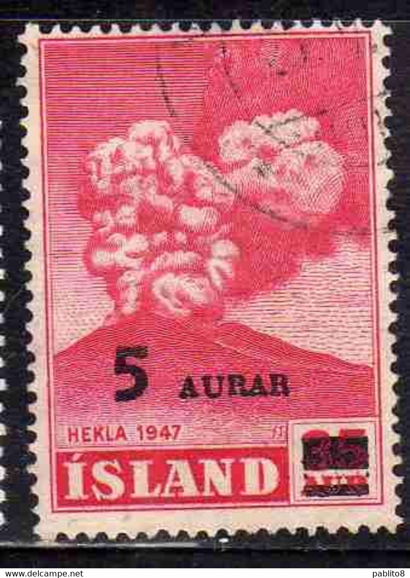 ISLANDA ICELAND ISLANDE 1954 SURCHARGED VOLCANO HEKLA 5a On 35 USED USATO OBLITERE' - Usados