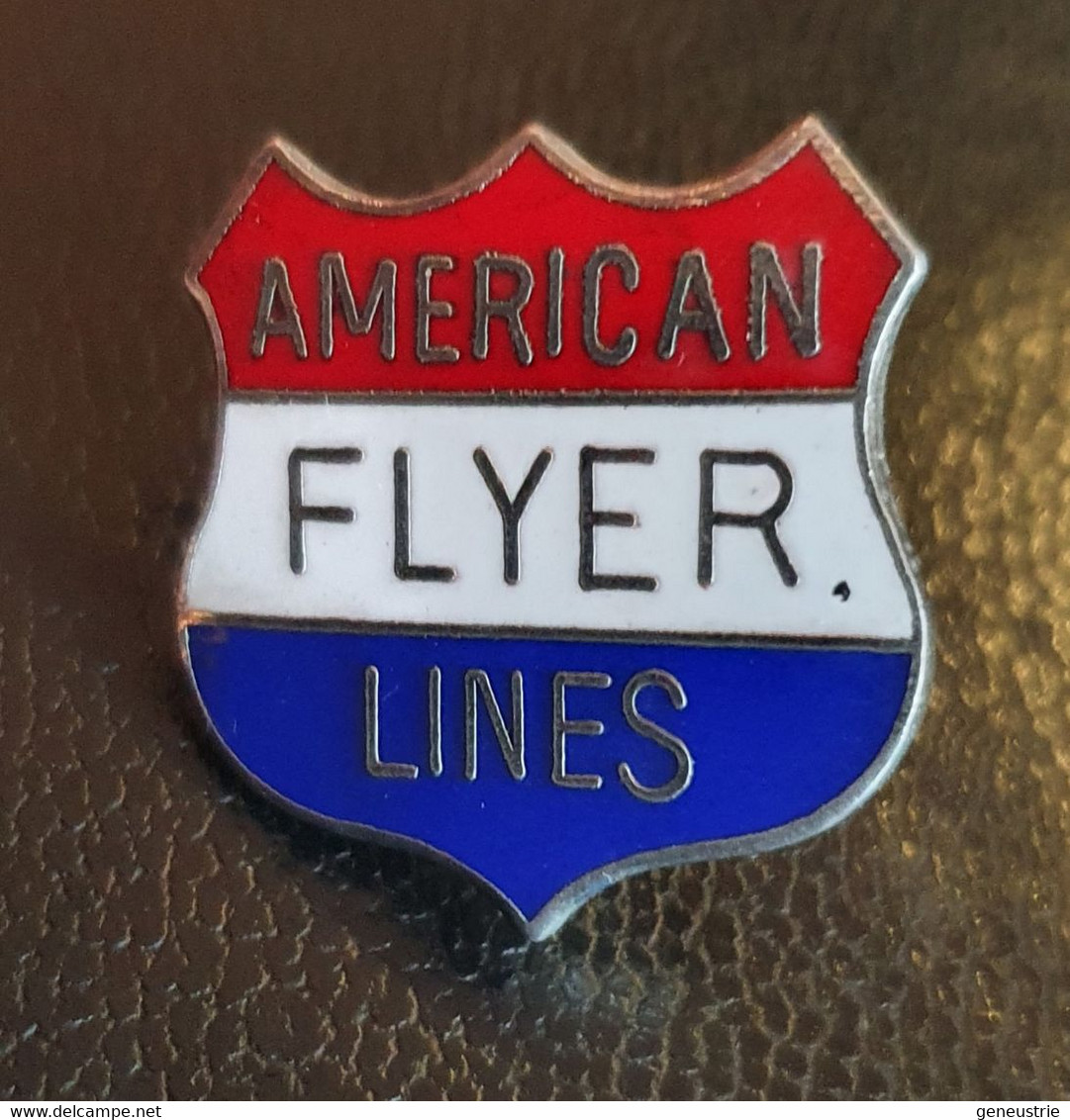 Insigne De Veste émail Type Pin's Années 80 De Fabricant De Train Jouet électrique "American Flyer Lines" - Sonstige & Ohne Zuordnung