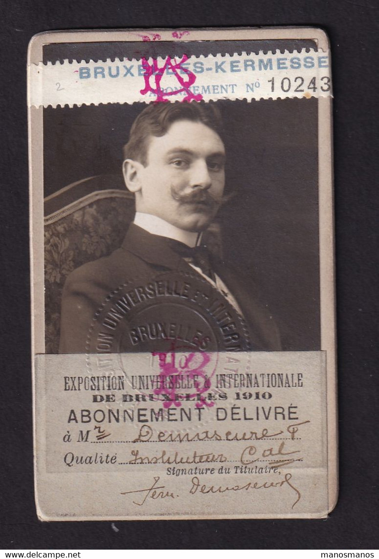 DDCC 619 - Exposition Internationale De BRUXELLES 1910 - Carte D' Abonnement (avec Photo) EXPO + BXL KERMESSE - Autres & Non Classés