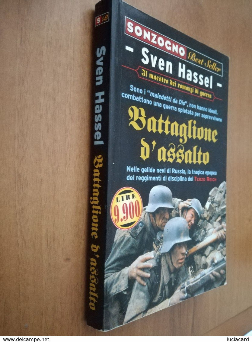 BATTAGLIONE D'ASSALTO -SVEN HASSEL -SONZOGNO 2000 - Weltkrieg 1939-45