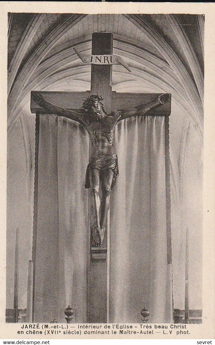 JARZE. -  Intérieur De L'Eglise - Très Beau Christ En Chêne. Carte RARE - Otros & Sin Clasificación