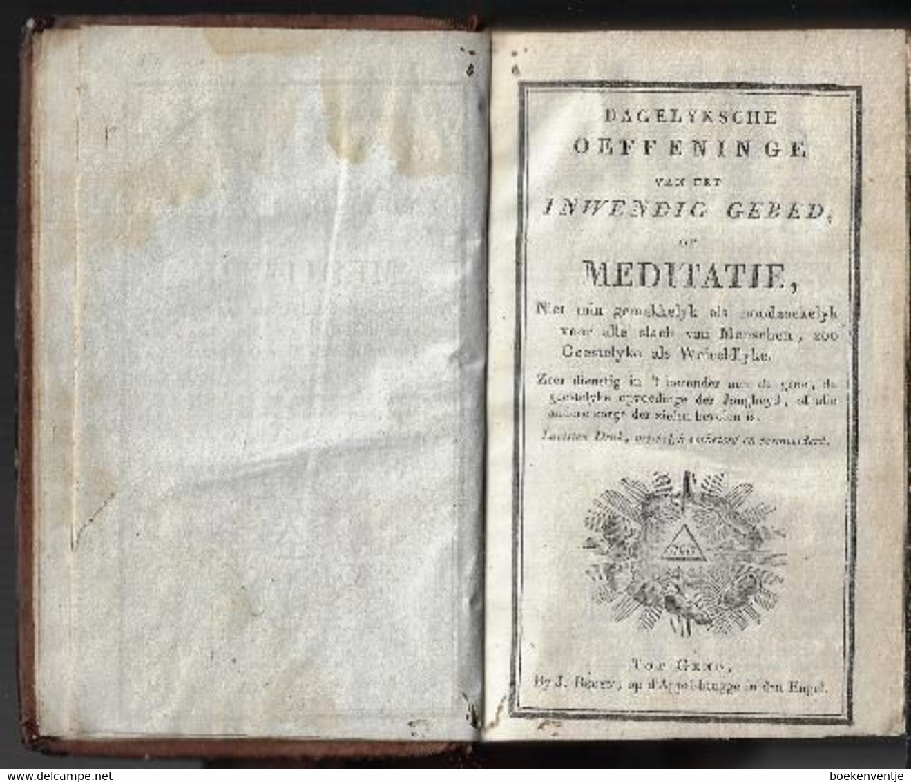 Dagelyksche Oefeninge Van Het Inwendig Gebed Of Meditatie - Antique