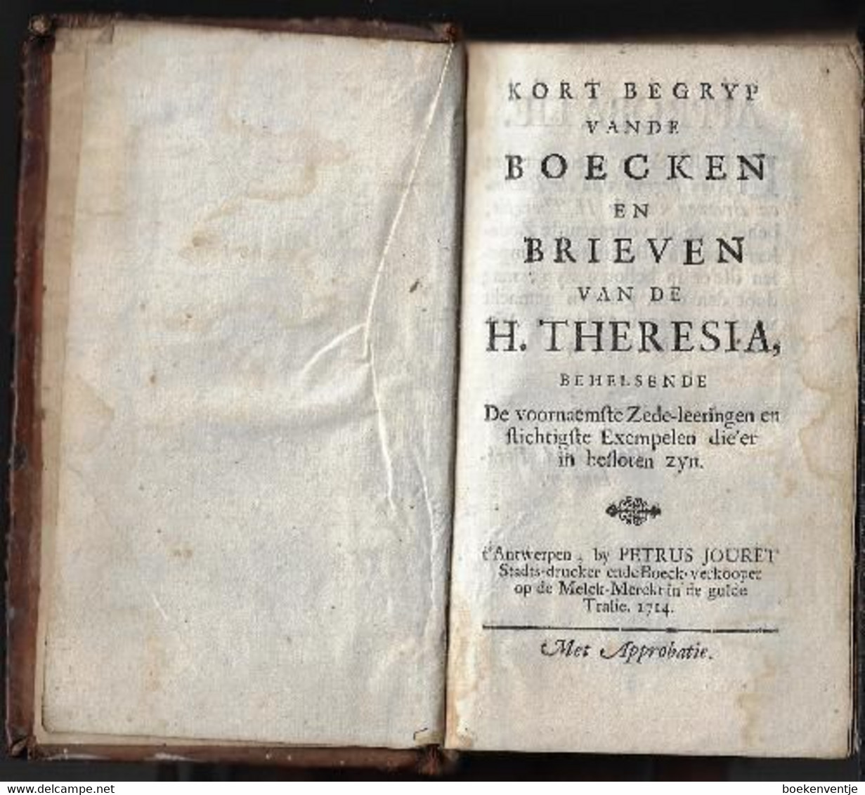 Kort Begryp Vande Boecken En Brieven Van De H. Theresia - Oud