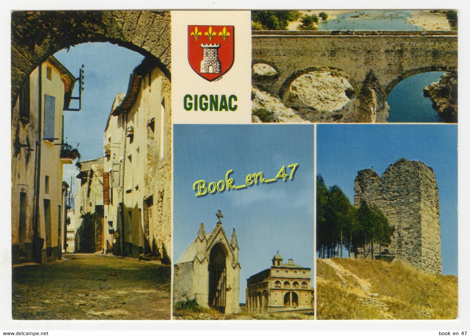 {89212} 34 Hérault Gignac , Multivues ; Pont Du Diable , Eglise Et Chapelle , Tour Sarrasine , Vieille Rue - Gignac