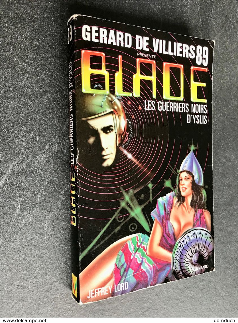 BLADE - N° 89  LES GUERRIERS NOIRS D’YSLIS  Jeffrey LORD 1993 Be - Plon