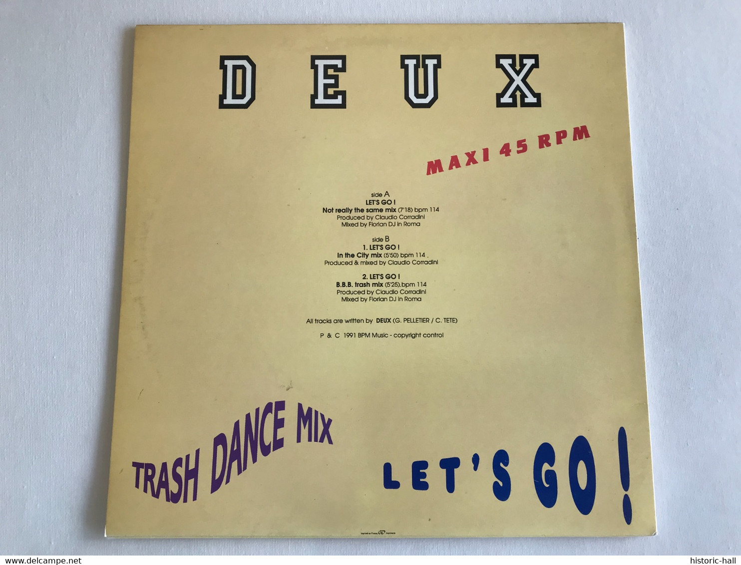 DEUX - Let’s Go (trash Dance)  - MAXI 45t - 1991 - FRENCH Press - Dance, Techno & House