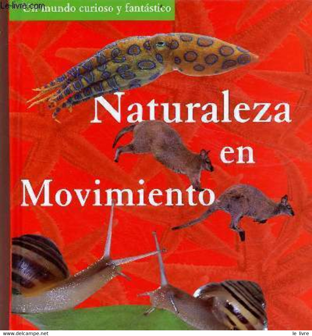 Un Mundo Curioso Y Fantastico - Naturaleza En Movimiento - Taylor Barbara - 2000 - Cultural