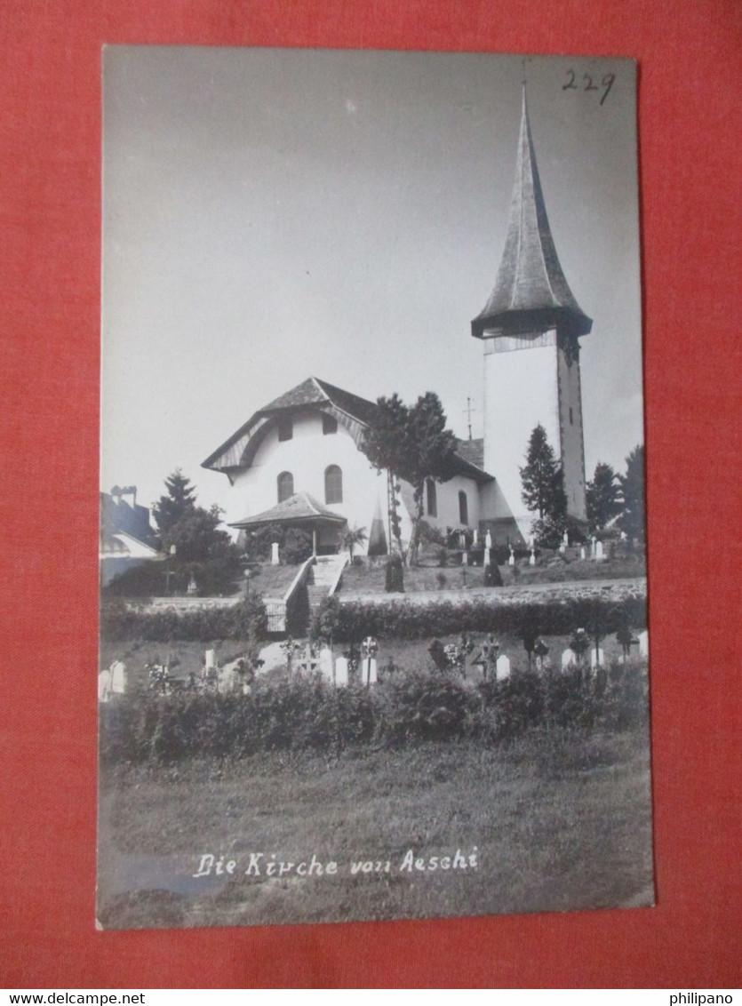 RPPC    AESCHI - Church  Switzerland > BE Berne    Ref 5763 - Aeschi Bei Spiez