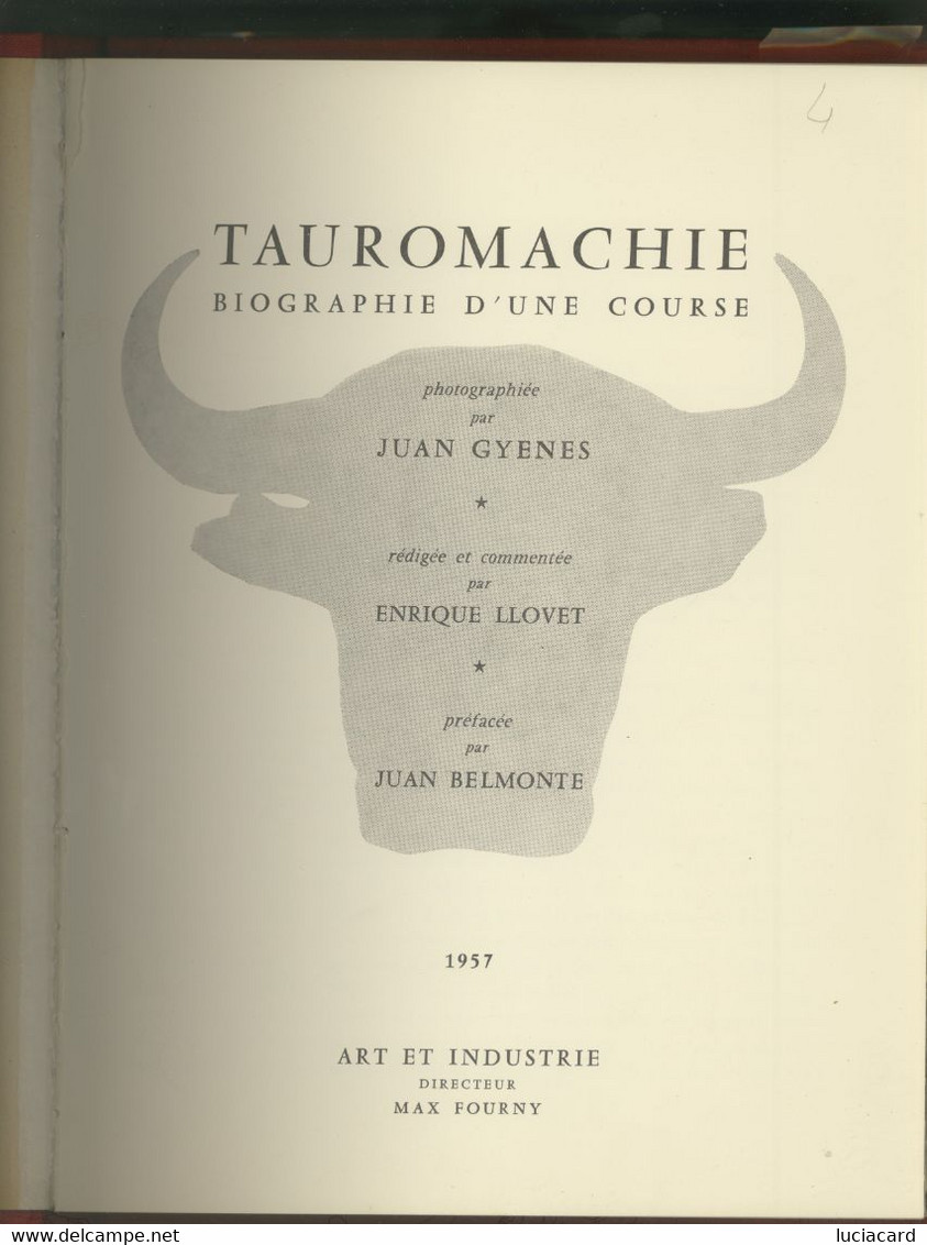 TAUROMACHIE BIOGRAPHIE D'UNE COURSE 1957 - Deportes