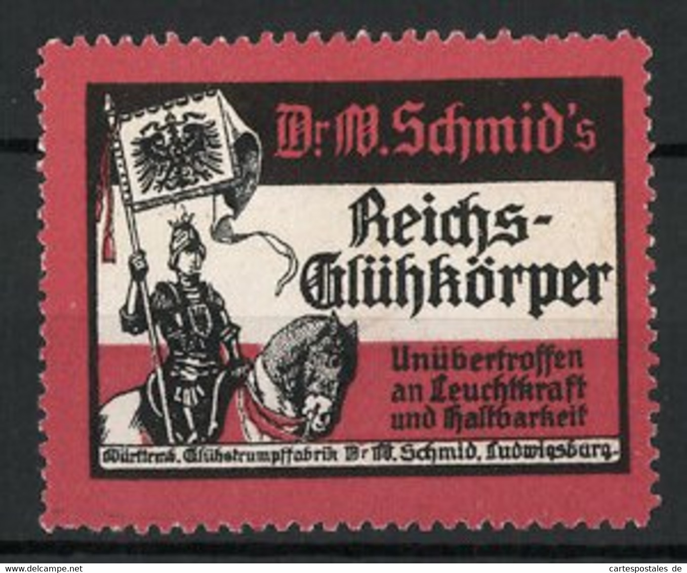 Reklamemarke Dr. W. Schmid's Reichs-Glühkörper Ist Unübertroffen An Leuchtkraft Und Haltbarkeit, Ritter Auf Pferd - Cinderellas