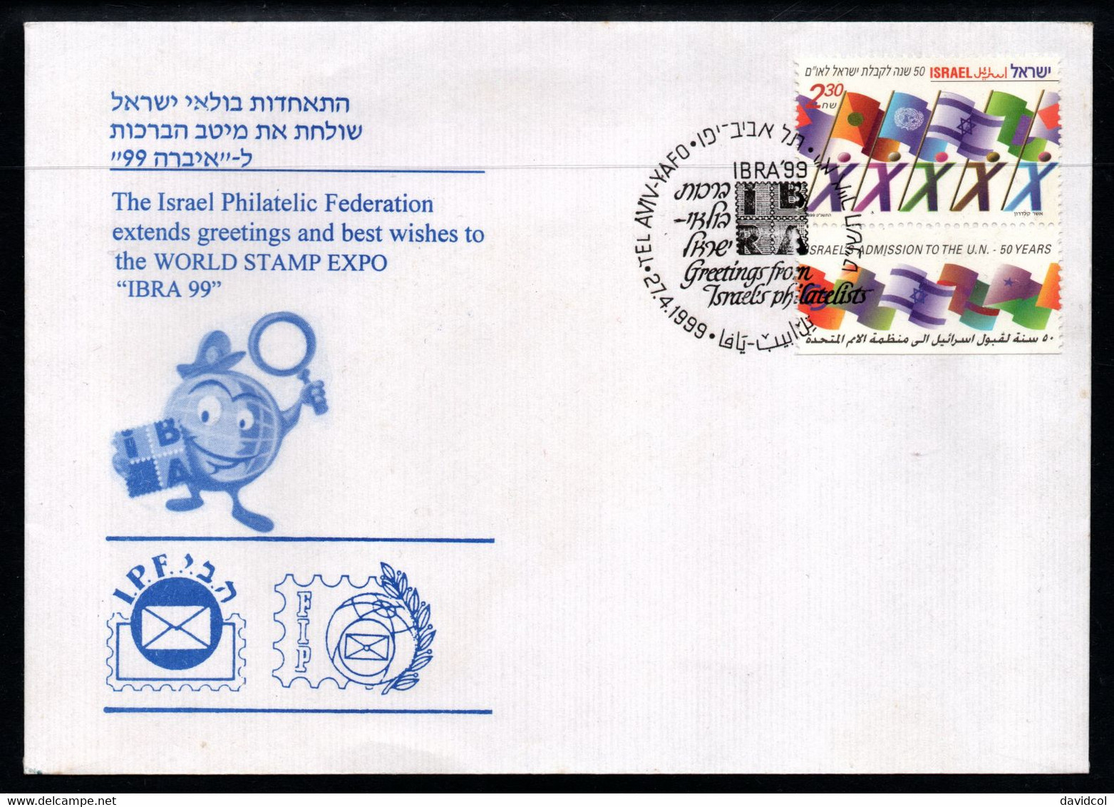 CA481- COVERAUCTION!!! - ISRAEL- COVER IBRA'99 STAMP EXHIBITION - FLAGS - Covers & Documents