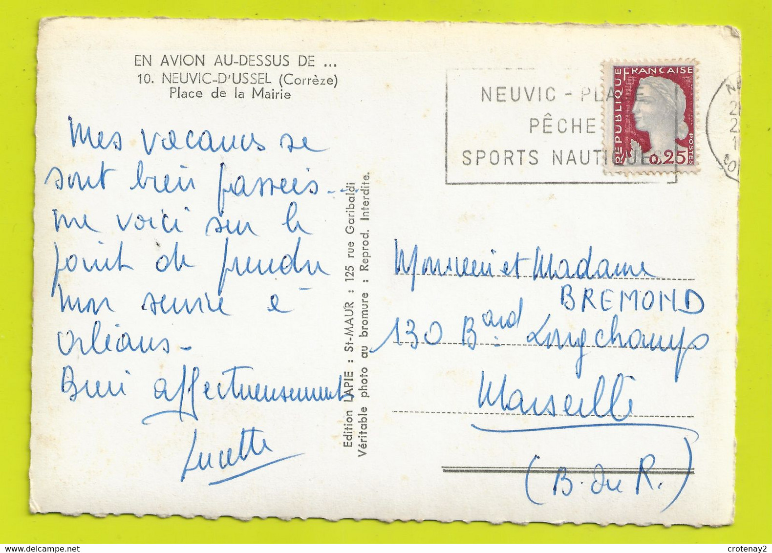 19 En Avion Au Dessus De NEUVIC D'USSEL N°10 Place De La Mairie HÔTEL BRANDE A L'ESCARGOT VOIR DOS - Ussel