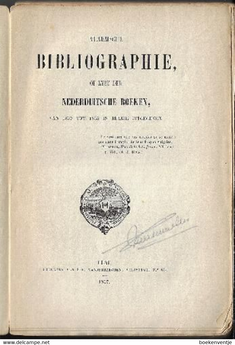 Vlaemsche Bibliographie Of Lyst Der Nederduitsche Boeken Van 1830 Tot 1855 In Belgie Uitgegeven - Antiguos