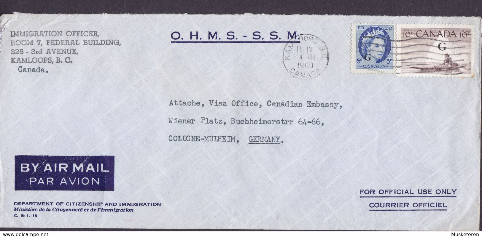 Canada O.H.M.S.-S.S.M. DEPARTMENT Of Citizenship & Immigration KAMLOOPS B.C. 1960 Cover Lettre COLOGNE Mulheim Germany - Overprinted