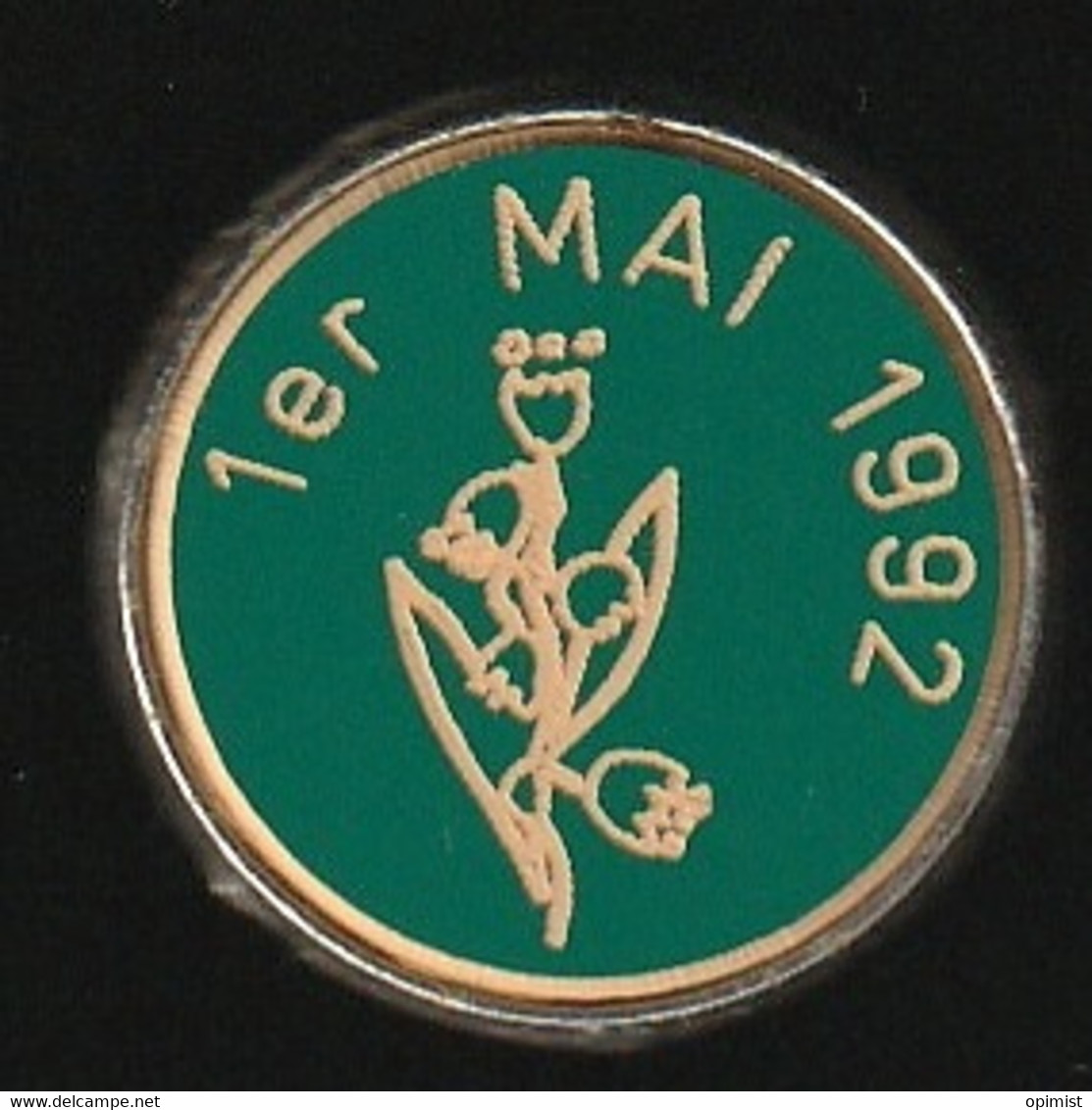 75124-Pin's.premier Mai 1992.Muguet.signé Made In France 32. - Administrations