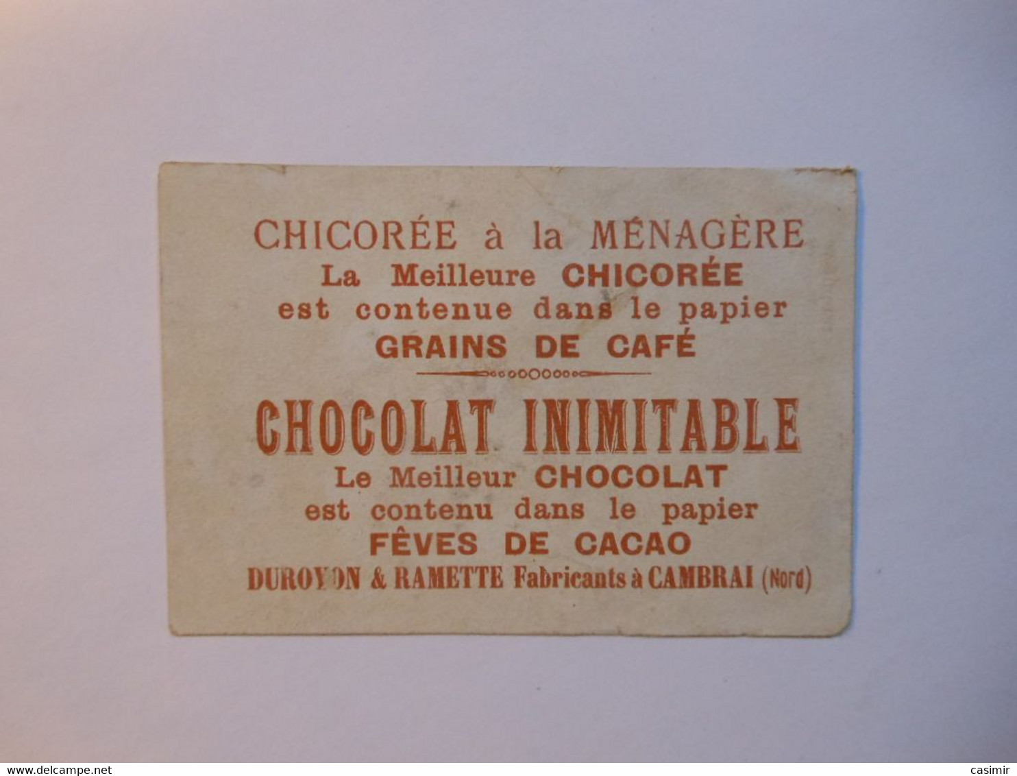 B0051a - Image Chromo CHOCOLAT INIMITABLE - DUROYON ET RAMETTE - CAMBRAI Nord - Chocolat
