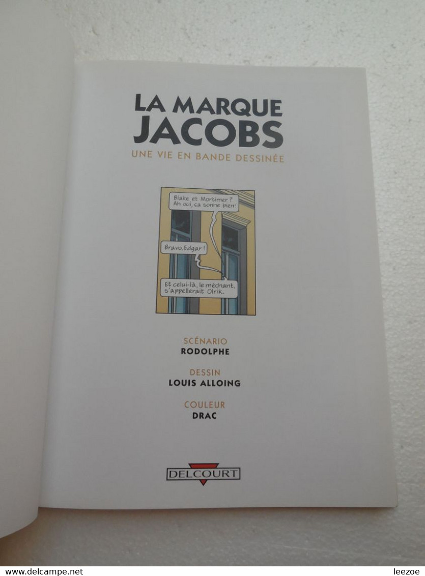 La Marque Jacobs, Une Vie En Bande Dessinée 2012  ....................PIN02.022 - Jacobs E.P.