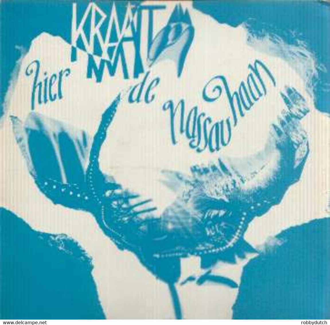 * LP *  HIER KRAAIT DE NASSAU HAAN (Holland 1982 EX-!!) - Musicales