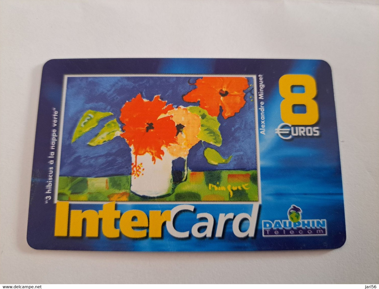 ST MARTIN / INTERCARD  8 EURO  3 HIBISCUS       NO 044  Fine Used Card    ** 10899** - Antillen (Frans)