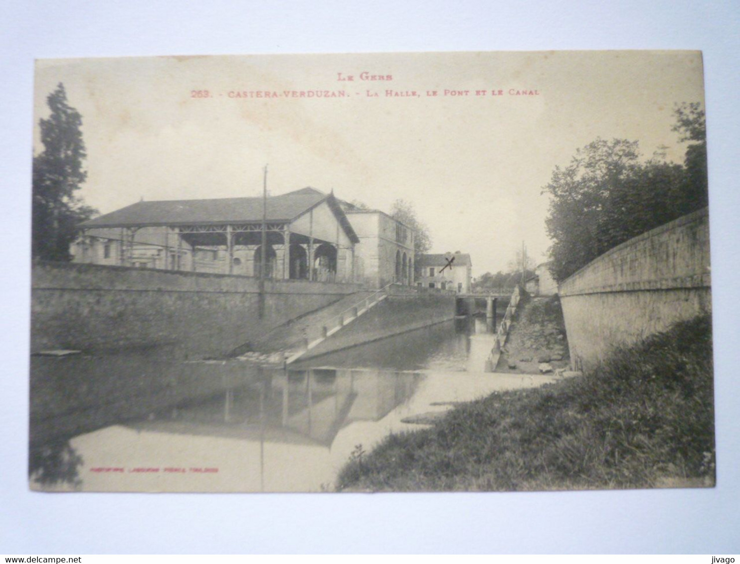 2022 - 3804  CASTERA-VERDUZAN  (Gers)  :  La HALLE , Le PONT Et Le CANAL   1917   XXX - Castera