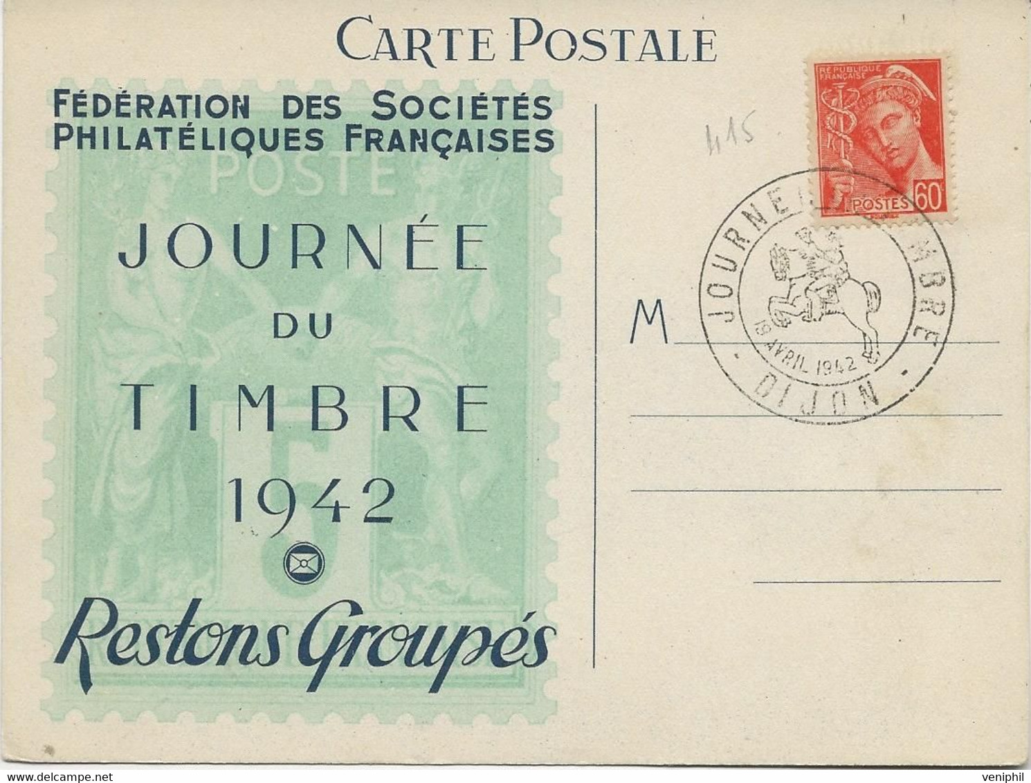 CARTE JOURNEE DU TIMBRE 1942  AFFRANCHIE N°415 -CAD ILLUSTREE  JOURNEE DU TIMBRE -DIJON - Temporary Postmarks