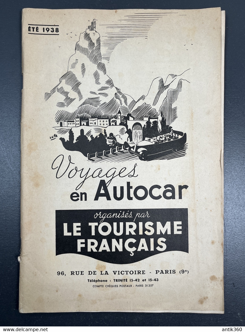 Ancien Dépliant Toursitique Voyages En Autocar Oragnisés Par Le Tourisme Français Eté 1938 - Dépliants Touristiques