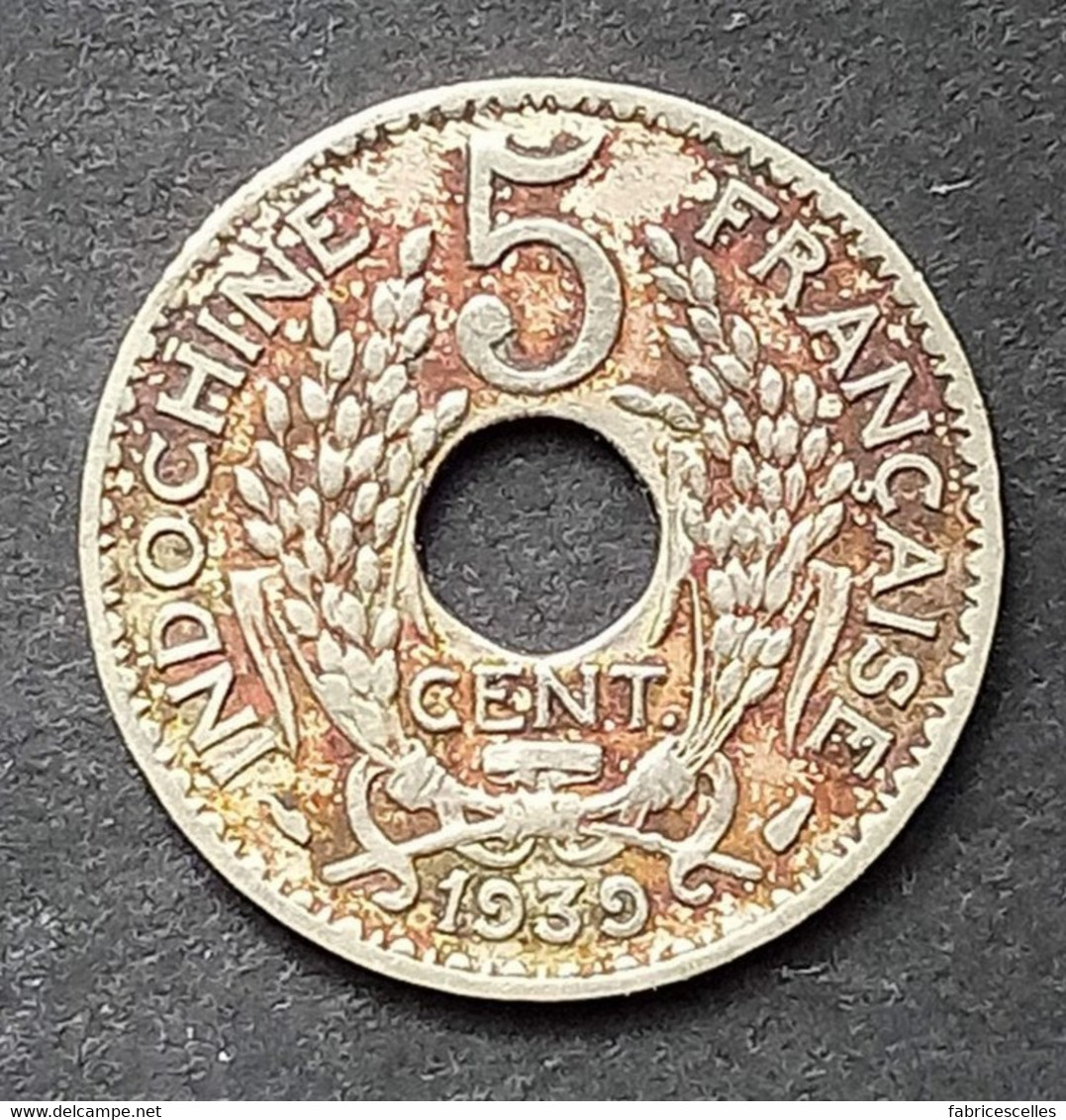 Indochine Française -  5 Cent. 1939 - Indochine