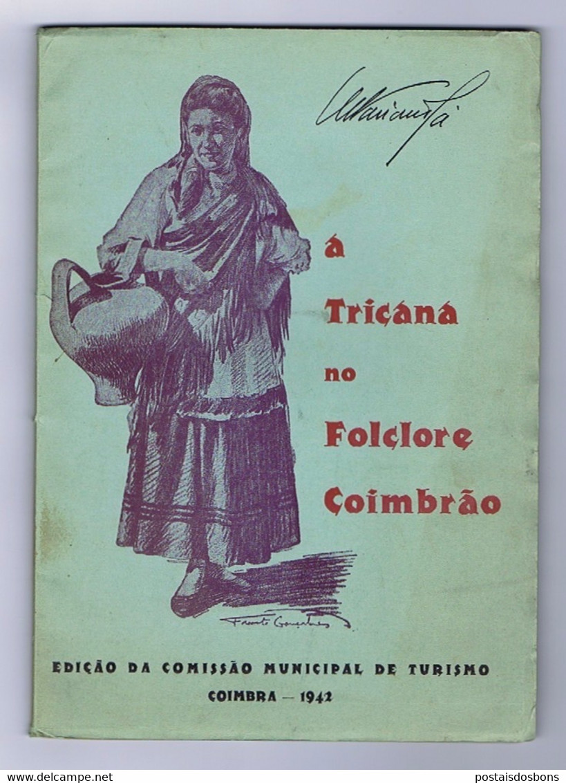 C24) Portugal Monografia Coimbra A TRICANA NO FOLCLORE COIMBRÃO Octaviano Sá - Livres Anciens