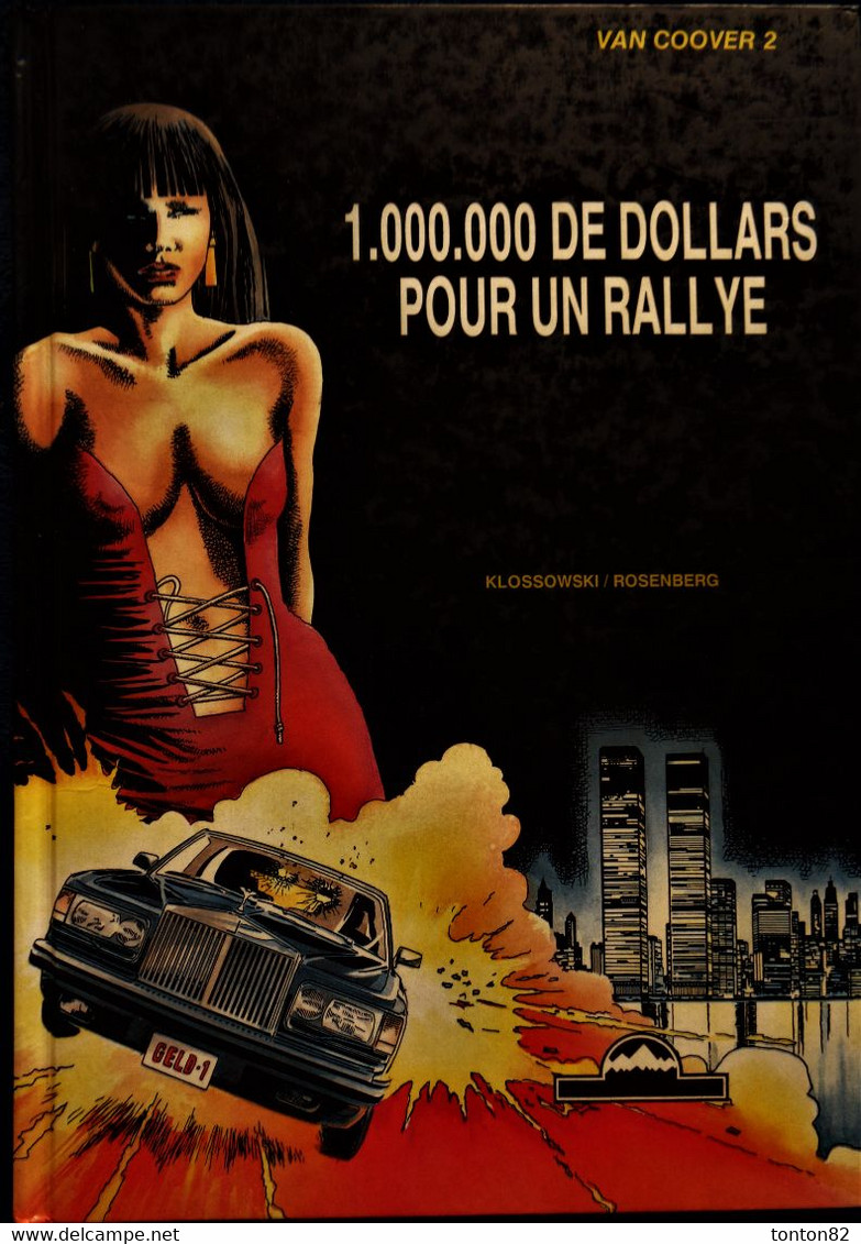 Van Coover 2 -  1.000.000 De Dollars Pour Un Rallye - Klossowski / Rosenberg - Himalaya - ( E.O. 1989 ) . - Golden City